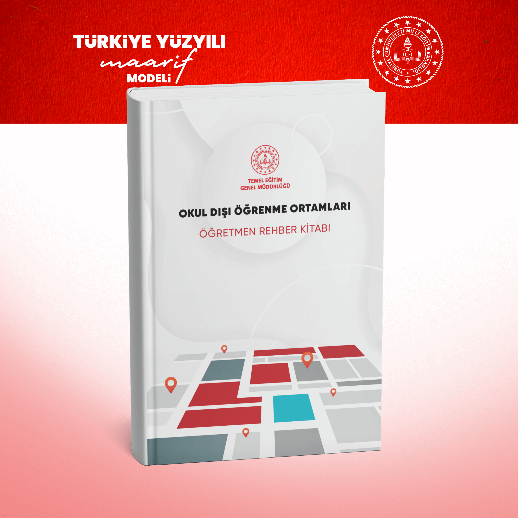 Okul Dışı Öğrenme Ortamları Öğretmen Rehber Kitabı