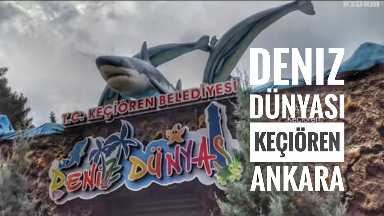 Keçiören Deniz Dünyası